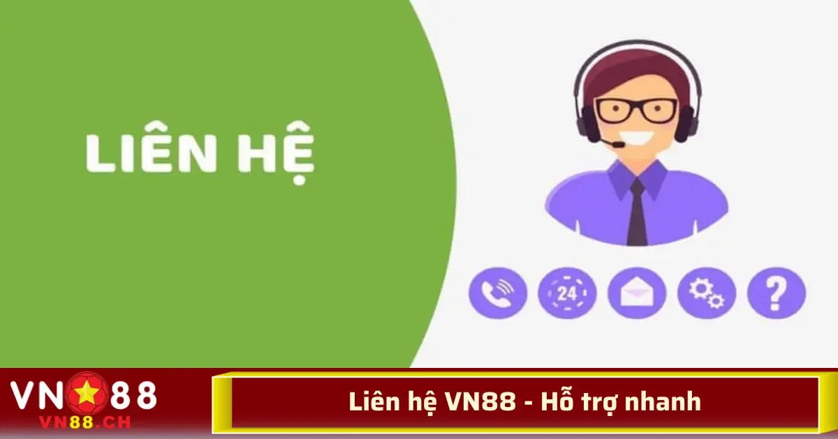 Liên Hệ VN88 – Hỗ Trợ Nhanh 24/7, Cực Dễ Kết Nối 1 Liên hệ VN88 là điều mà người chơi luôn tìm kiếm để đảm bảo mình có thể nhận được sự trợ giúp nhanh chóng, đặc biệt trong những tình huống khẩn cấp hoặc khi gặp các vấn đề liên quan đến tài khoản, giao dịch hoặc trải nghiệm cá cược.