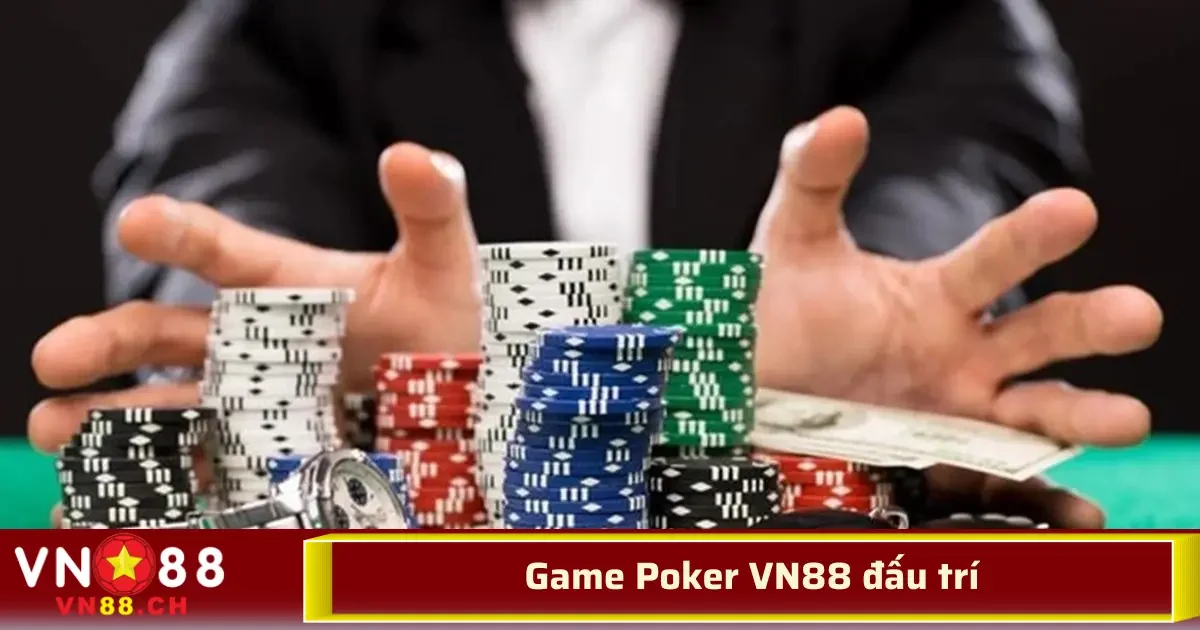 Poker VN88 – Đấu Trí Đỉnh Cao, Đổi Thưởng Lớn 3 Trong khi đó, những người đã có kinh nghiệm hoặc muốn thử thách bản thân thì có thể chơi Omaha hoặc Stud Poker để tăng phần hấp dẫn.